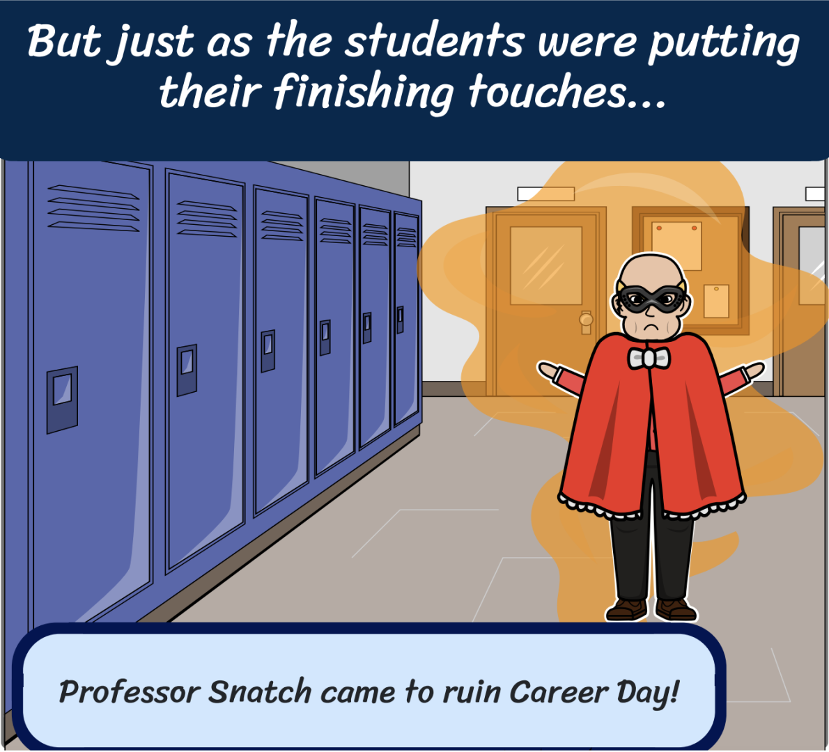 A supervillain named Professor snatch coming to steal the kids dream careers